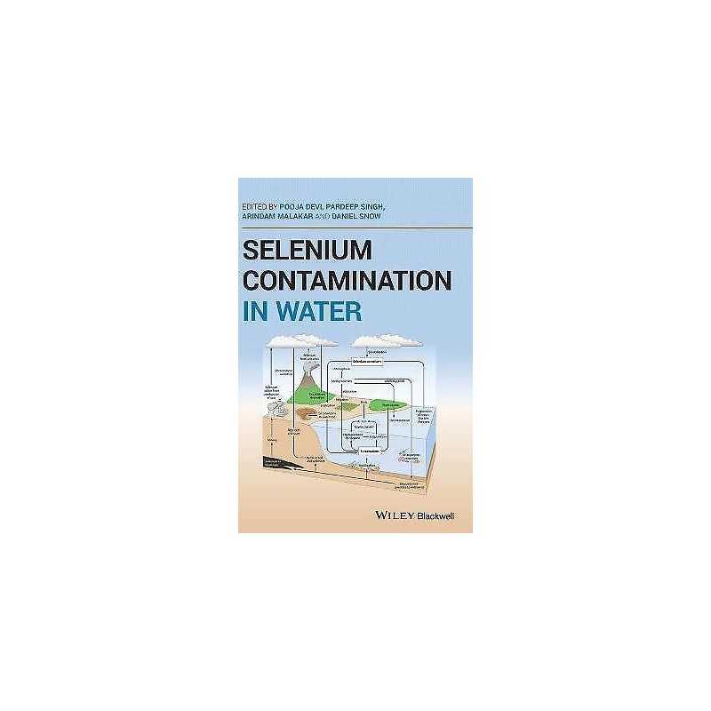Selenium Contamination in Water - 9781119693451