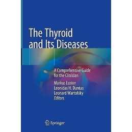 The Thyroid and Its Diseases - 9783319721002