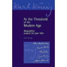 At the Threshold of the Modern Age - 9780863158452