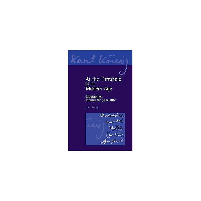 At the Threshold of the Modern Age - 9780863158452
