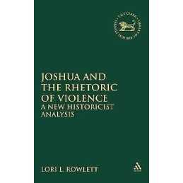 Joshua and the Rhetoric of Violence - 9781850756279