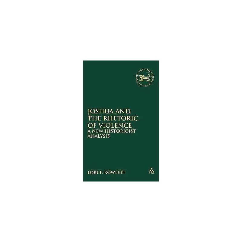 Joshua and the Rhetoric of Violence - 9781850756279
