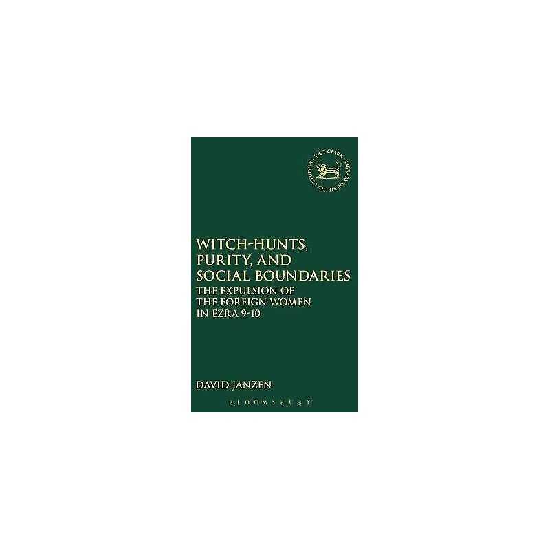 Witch-hunts, Purity, and Social Boundaries - 9781841272924