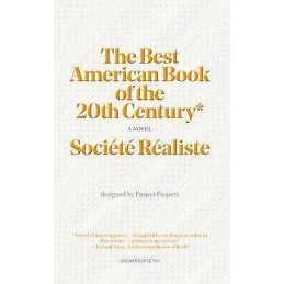 The Best American Book of the 20th Century - 9789491677267