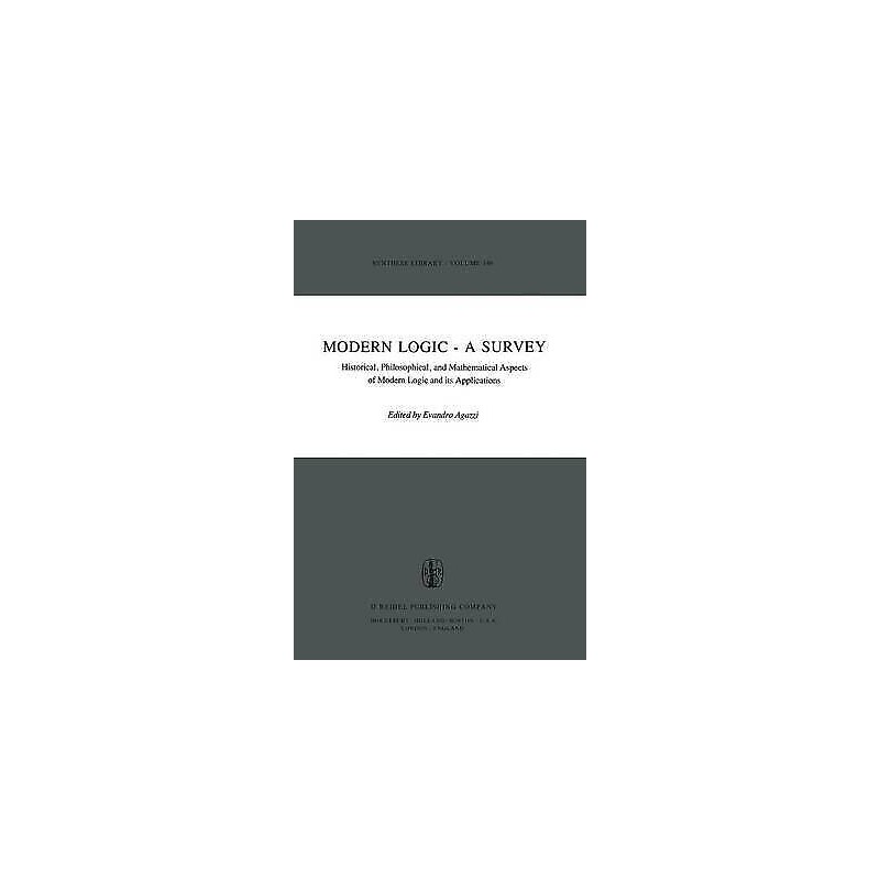 Modern Logic - A Survey - 9789400990586