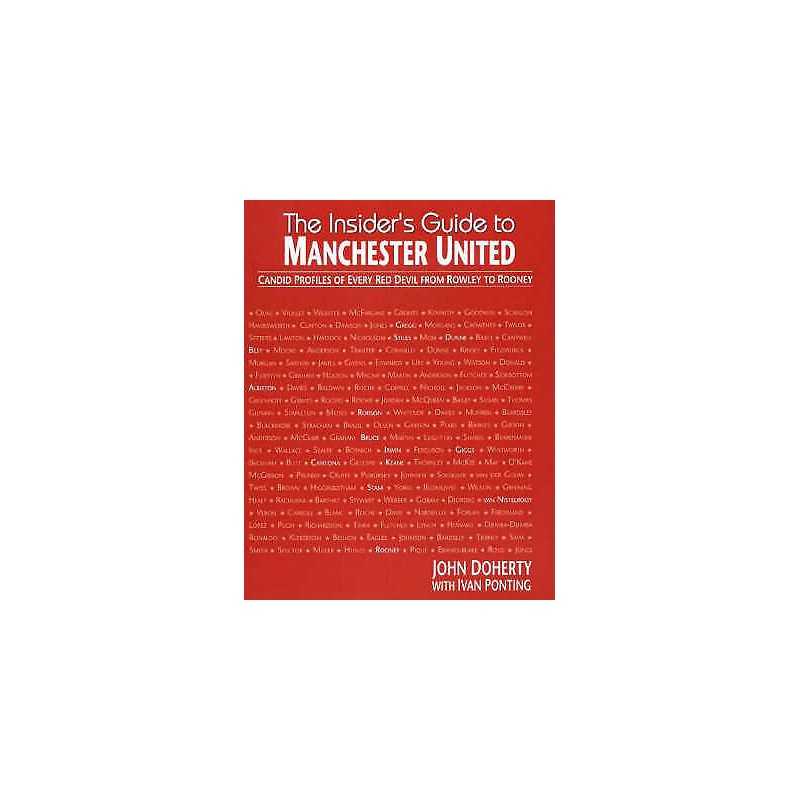 Insiders Guide to Manchester United - 9781901746419