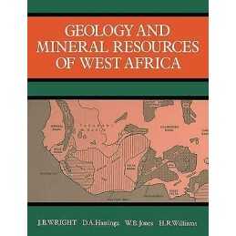Geology and Mineral Resources of West Africa - 9780045560011