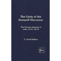 The Unity of the Farewell Discourse - 9780567080769