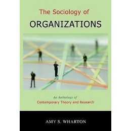 The Sociology of Organizations - 9780195330700