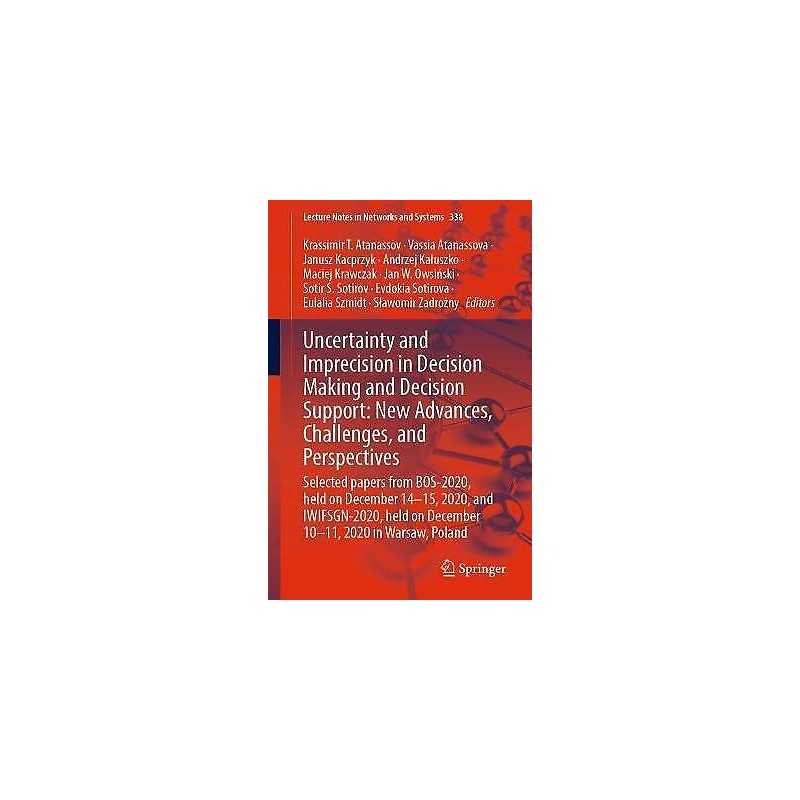 Uncertainty and Imprecision in Decision Making and Decision S... - 9783030959289