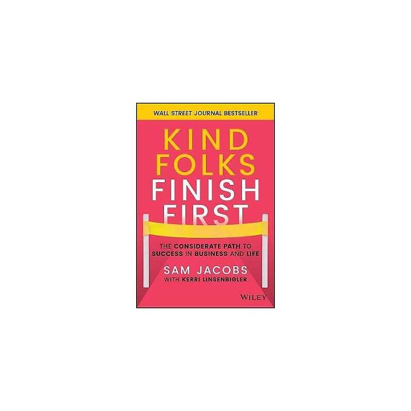 Kind Folks Finish First - 9781119983002