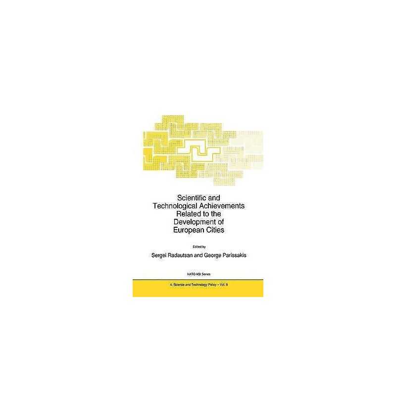 Scientific and Technological Achievements Related to the Deve... - 9780792343400