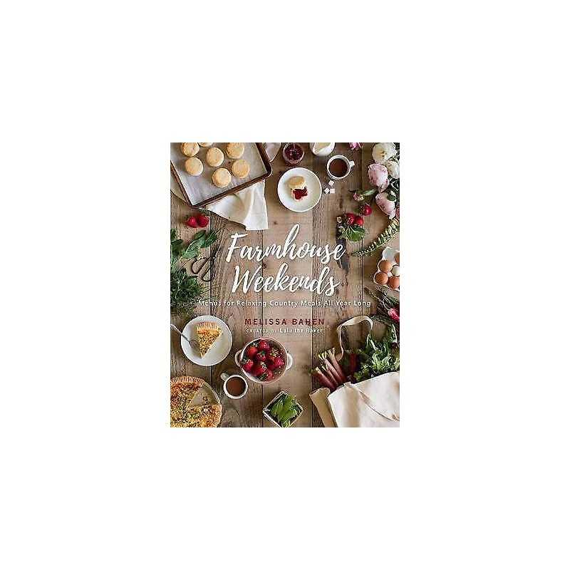 Farmhouse Weekends - 9781423656722