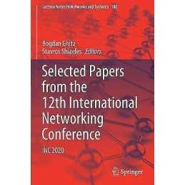 Selected Papers from the 12th International Networking Confer... - 9783030647605