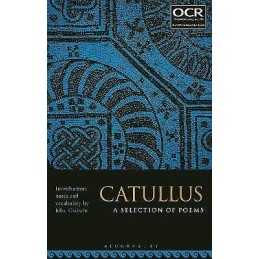 Catullus: A Selection of Poems - 9781350060227