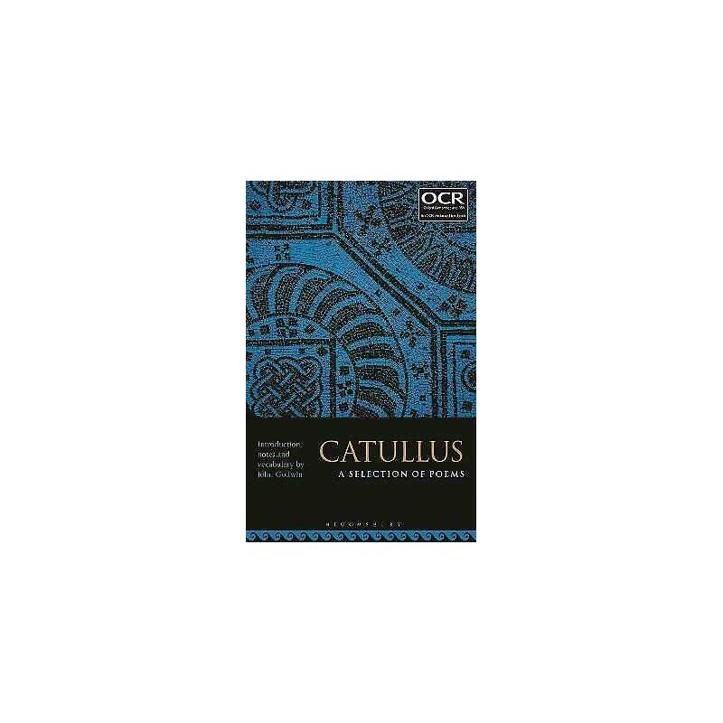 Catullus: A Selection of Poems - 9781350060227