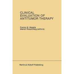 Clinical Evaluation of Antitumor Therapy - 9780898388039