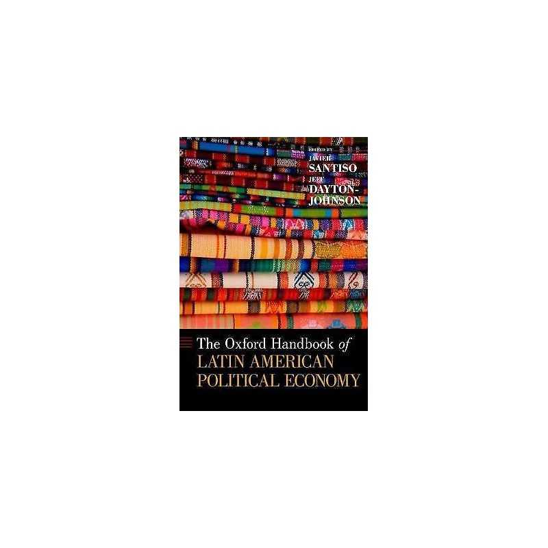 The Oxford Handbook of Latin American Political Economy - 9780199747504