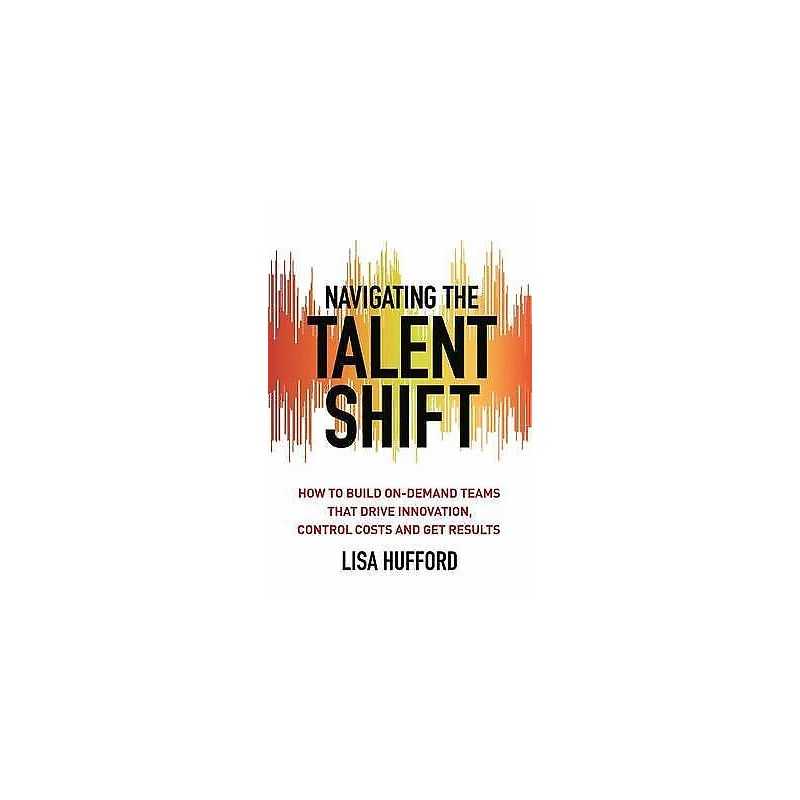 Navigating the Talent Shift - 9781137548030
