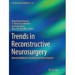 Trends in Reconstructive Neurosurgery - 9783319819112