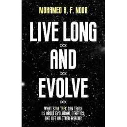 Live Long and Evolve - 9780691177410