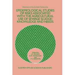 Epidemiological Studies of Risks Associated with the Agricult... - 9781851660353