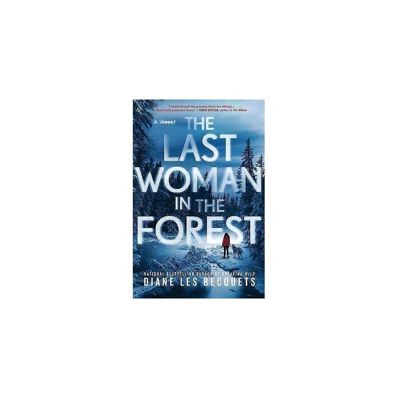 The The Last Woman In The Forest - 9780399587047