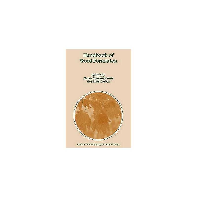 Handbook of Word-Formation - 9781402035975