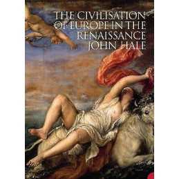 The Civilization of Europe in the Renaissance - 9780007204632