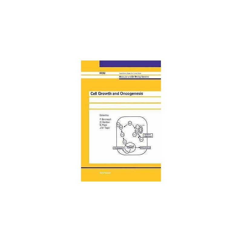 Cell Growth and Oncogenesis - 9783764357276