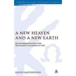 A New Heaven and a New Earth - 9780826462268