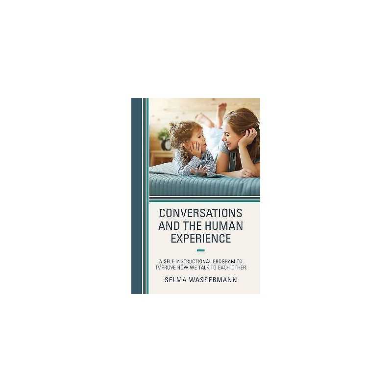 Conversations and the Human Experience - 9781475867541