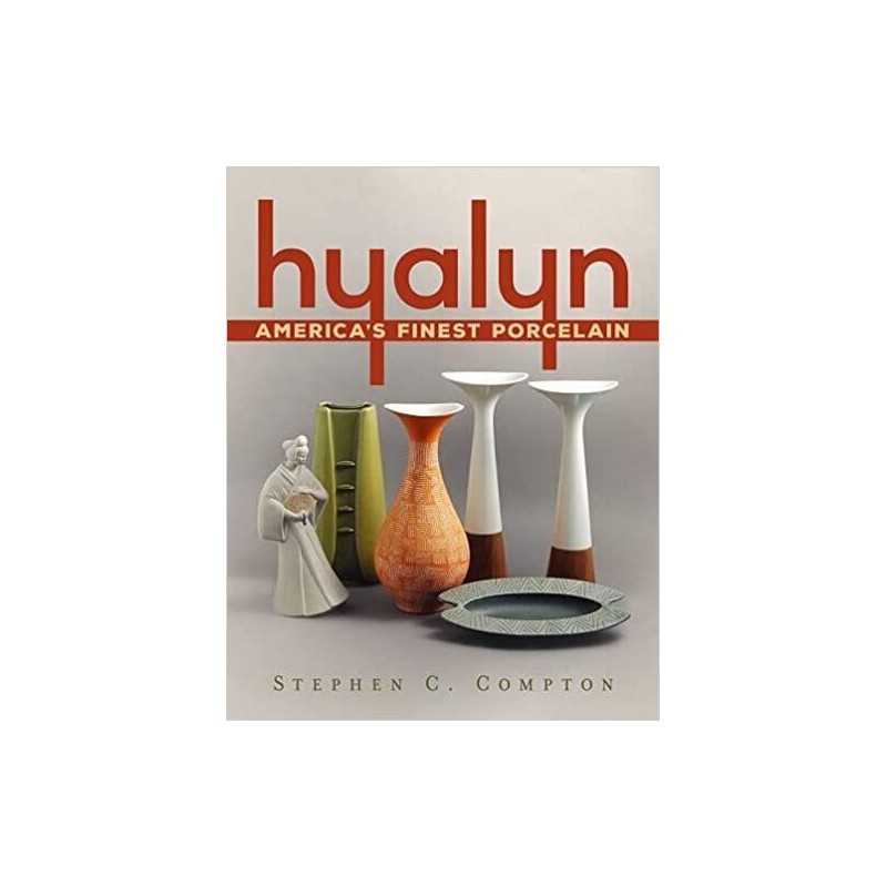 Hualyn Americas Finest Porcelain - 9781634993449