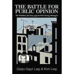 The Battle for Public Opinion - 9780231055550