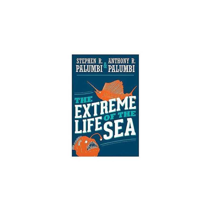 The Extreme Life of the Sea - 9780691149561