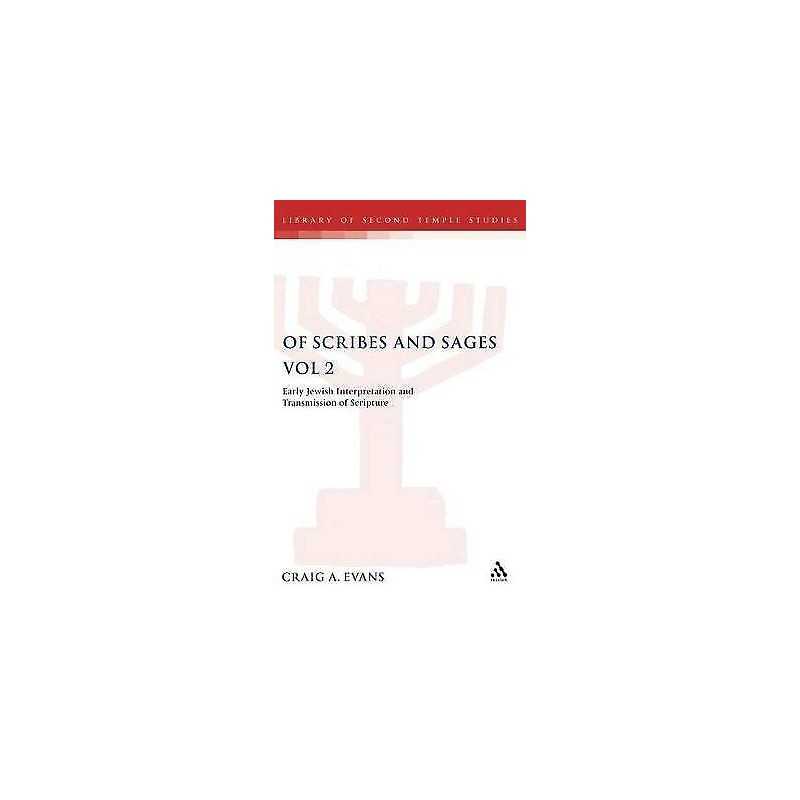 Of Scribes and Sages, Vol 2 - 9780567084477