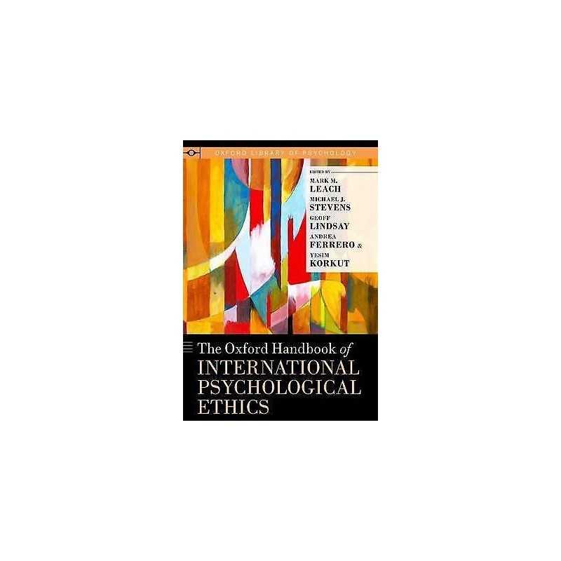 The Oxford Handbook of International Psychological Ethics - 9780199739165