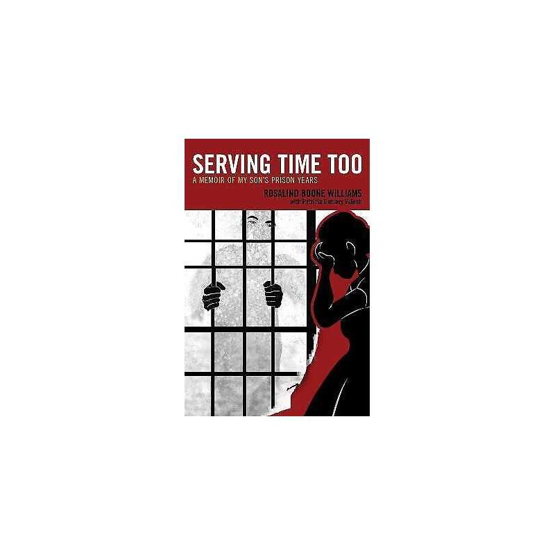 Serving Time Too - 9780761871477