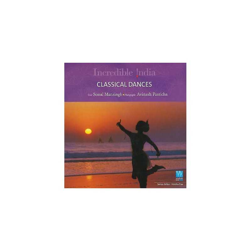 Incredible India -- Classical Dance - 9788183280679