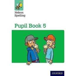 Nelson Spelling Pupil Book 5 Pack of 15 - 9780198358732