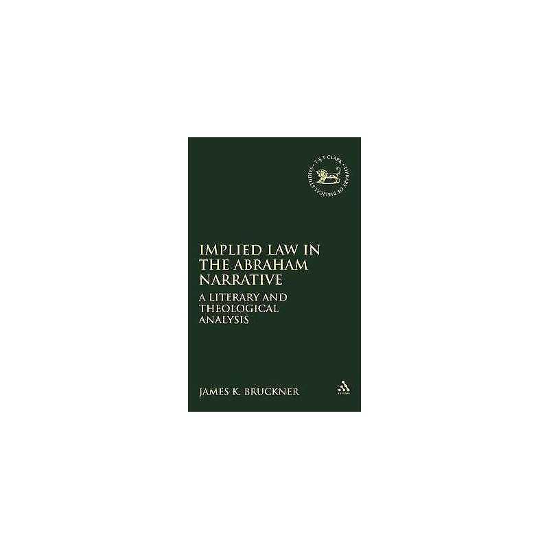 Implied Law in the Abraham Narrative - 9781841272412