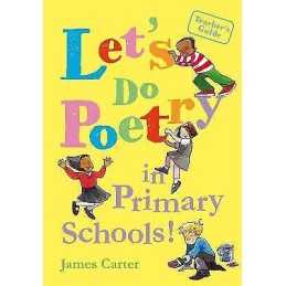 Lets do poetry in primary schools - 9781408163917