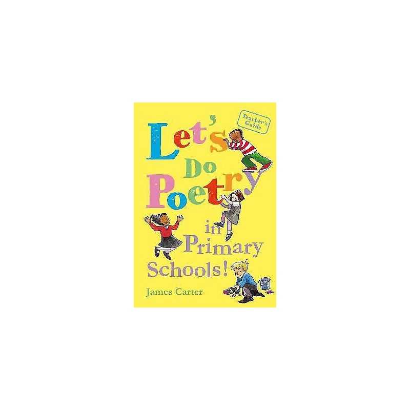 Lets do poetry in primary schools - 9781408163917