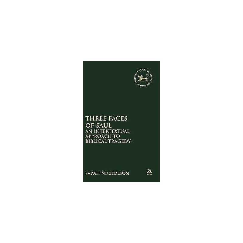 Three Faces of Saul - 9781841272481