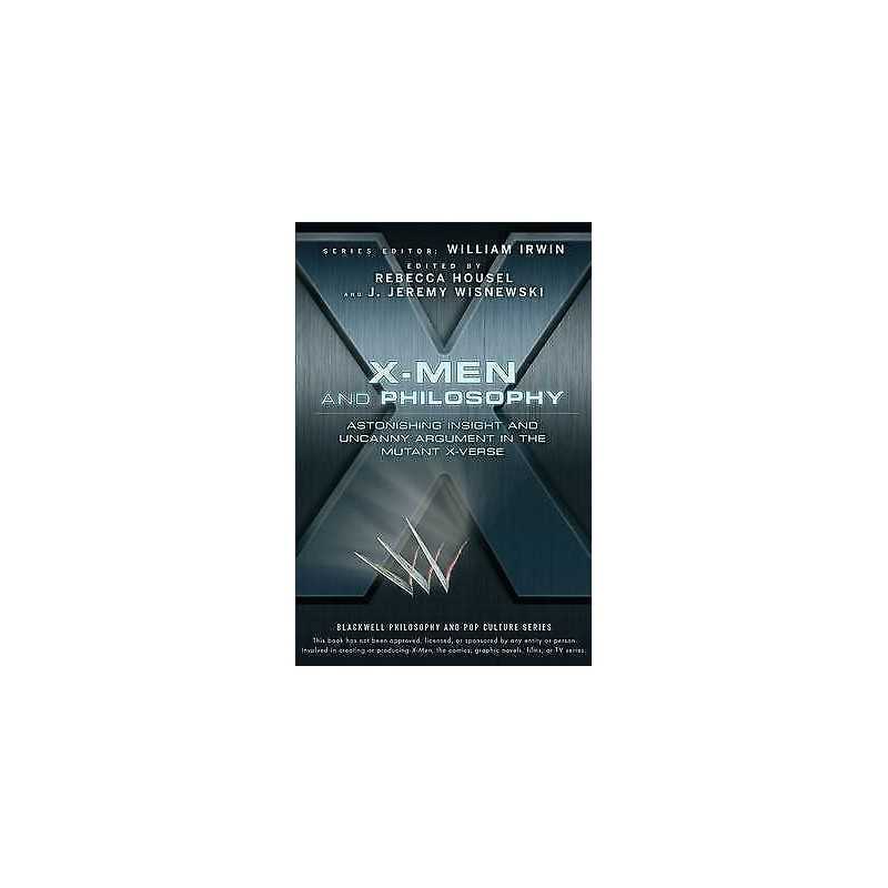 X-Men and Philosophy - 9780470413401