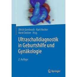 Ultraschalldiagnostik in Geburtshilfe und Gynakologie - 9783662536612