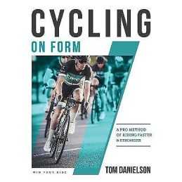 Cycling On Form - 9781948007047