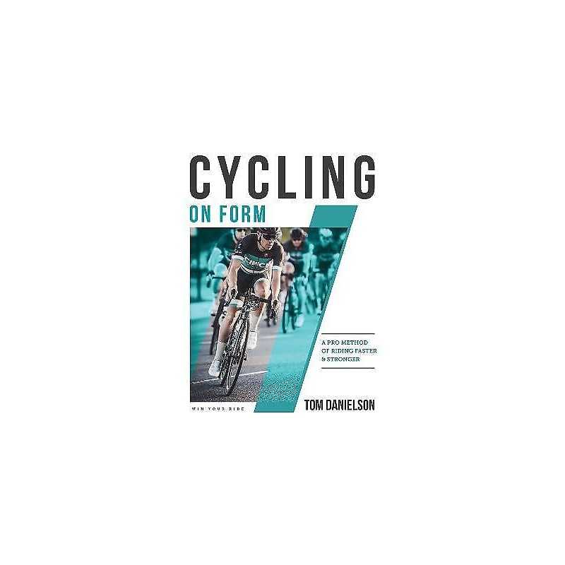 Cycling On Form - 9781948007047
