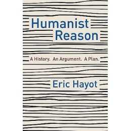 Humanist Reason - 9780231197854