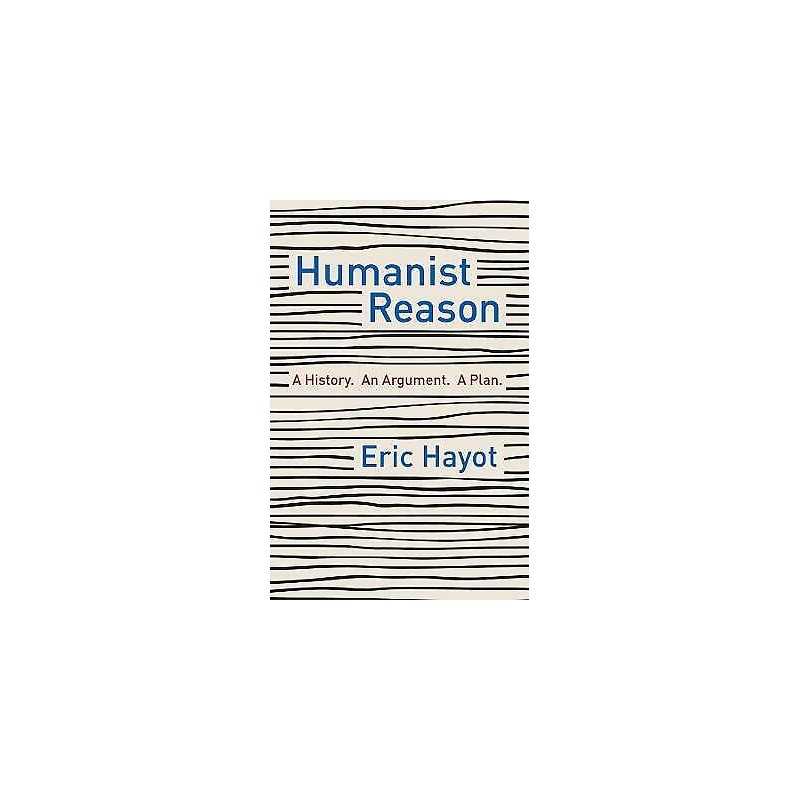 Humanist Reason - 9780231197854
